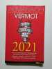 Almanach Vermot 2021. Archassal Pierre-Val&eacute;ry  Beauvais Michel  Bouley-Franchitti Gilles  Breton Bernard  Collectif