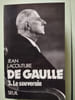 De Gaulle tome 3 : Le Souverain. Lacouture Jean