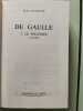 De Gaulle 2. Le politique. Jean Lacouture