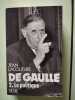 De Gaulle 2. Le politique. Jean Lacouture