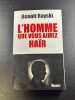 L'HOMME QUE VOUS AIMEZ HAIR. Beno&icirc;t Rayski