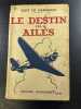 Le Destin des Ailes. Rene de Narbonne