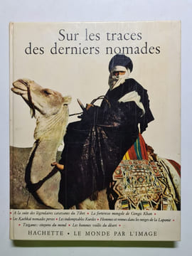 Sur les traces des derniers nomades. undefined