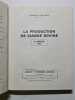 La production de viande bovine. Dominique Soltner