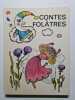 Contes fol&acirc;tres. 