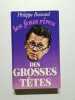 Des grosses t&ecirc;tes. Philippe Bouvard