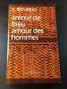 Amour de Dieu amour des hommes. G. ROTUREAU
