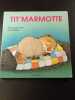 Tit'Marmotte. Jean-Jacques Vacher