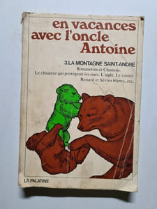 En vacances avec l'oncle Antoine