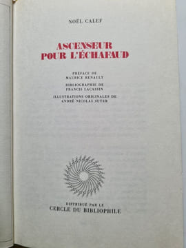 Ascenseur pour l'échafaud. Noël Calef
