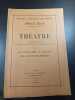 Th&eacute;&acirc;tre...suivi de Le naturalisme au th&eacute;atre nos auteurs dramatiques. &Eacute;mile Zola