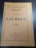 Lourdes - Les Trois Villes - Tome Second. &Eacute;mile Zola