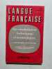 Langue fran&ccedil;aise : les vocabulaires techniques et scientifiques. Louis Guilbert  Jean Peytard