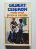 Mais moi je vous aima&iuml;s. GILBERT CESBRON
