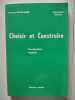 Choisir et Construire. Christian BOUSCAREN