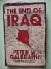 The End of Iraq. Galbraith Peter