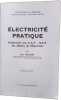 Electricit&eacute; pratique. Fouchet J.-M