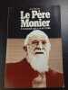 Le P&egrave;re Monier. Jean Barbier