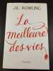 La meilleure des vies. J.K. Rowling