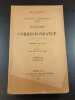 Correspondance Tome IV. Louis Veuillot