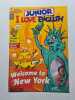 Junior i love english Welcome to New York n&ordm; 67. 