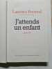 J'attends Un Enfant. Pernoud Laurence