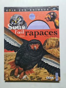 Sous l'oeil des rapaces