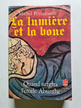 Quand surgira l'étoile absinthe. Peyramaure Michel