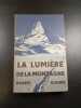 La lumi&egrave;re de la montagne. Robert Claude