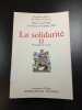La solidarit&eacute; II. 