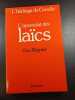 L'apostolat des la&iuml;cs. Guy R&eacute;gnier