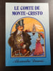 Le Comte de Monte-Cristo. Alexandre Dumas