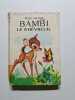 Bambi le chevreuil. F&eacute;lix Salten
