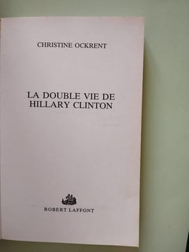 La double vie de Hillary Clinton. Ockrent Christine