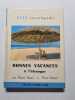 Bonne vacances &agrave; l'&eacute;tranger (elle encyclop&eacute;die). Denise Harari et Pierre Defert