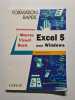 Excel 5 Pour Windows. Macros Visual Basic. Sehan Jean-Fran&ccedil;ois