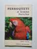 Perroquets et grands perruches. Henry Bates