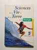 Sciences De La Vie Et De La Terre 5eme Geologie. Programme 1997. Collectif