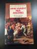 Ainsi Vivaient Nos Anc&ecirc;tres. De Leurs Coutumes &Agrave; Nos Habitudes. Beaucarnot Jean-Louis