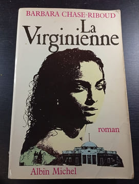 La Virginienne. Chase-Riboud Barbara Alien Pierre