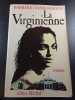 La Virginienne. Chase-Riboud Barbara  Alien Pierre