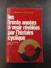 Les trente ann&eacute;es &agrave; venir r&eacute;v&eacute;l&eacute;es par l'histoire cyclique. Jean Charles Pichon  Jean Charles Pichon