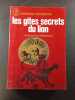 Les g&icirc;tes secrets du lion. George Hunt Williamson