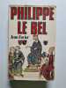 Philippe le bel. Jean Favier