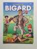 Les aventures de Bigard Tome 1. Jean-Marie Bigard  Clech