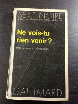 Ne vois-tu rien venir. Laurence Henderson