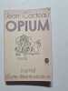 Opium. Jean Cocteau