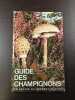 Guide des champignons. 