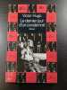 Le dernier jour d'un condamn&eacute;. Victor Hugo