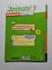 Animate! - Espagnol: Manuel de l'eleve + CD audio 5e LV1. Gaillardin Stephanie  Laluque Valerie